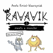 Ravavik T.5 Ravavik meets a monter - Aneta Kmieć-Wawrzyniak