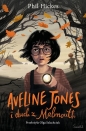 Aveline Jones i duch z Malmouth. Tom 1 - Phil Hickes