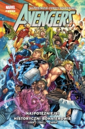 Avengers. Tom 11. Najpotężniejsi historyczni bohaterowie - Ivan Fiorelli, Javier Garrón, Mark Russell