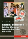 Tadeusz Dziechciowski Dziennik z internowania: Goleniów-Wierzchowo Marcinkiewicz Marta