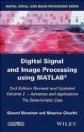 Digital Signal and Image Processing Using MATLAB: Applications Vol. 2 Maurice Charbit, Gerard Blanchet