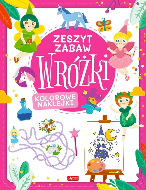 Wróżki. Zeszyt zabawy