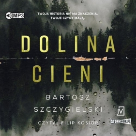Dolina cieni (Audiobook) - Bartosz Szczygielski