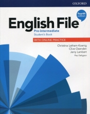 English File Pre-Intermediate Student's Book with Online Practice - Christina Latham-Koenig, Clive Oxenden, Kate Chomacki
