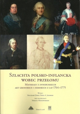 Szlachta polsko-inflancka wobec przełomu - Dybaś Bogusław, Jeziorski Paweł A., Wiśniewski Tomasz