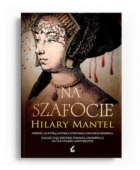 Na szafocie - Hilary Mantel