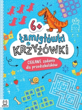 Łamigłówki i krzyżówki. Ciekawe zadania dla przedszkolaków 6+ - Beata Karlik