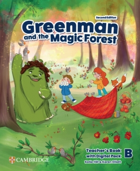 Greenman and the Magic Forest Level B Teacherâ€™s Book with Digital Pack - Katie Hill, Karen Elliott