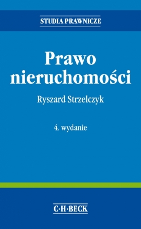 Prawo nieruchomości - Strzelczyk Ryszard