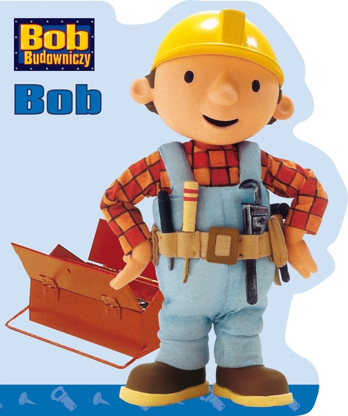 Bob Budowniczy Bob