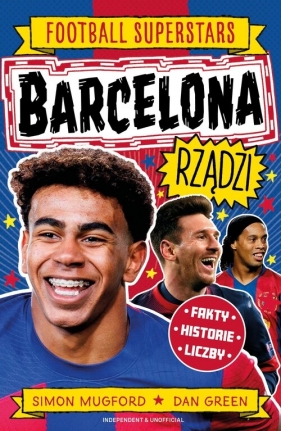 Barcelona rządzi. Football superstars - Simon Mugford
