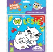 Bóbr i przyjaciele. W lesie - Opracowanie zbiorowe