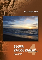 Słowa za Bóg zapłać... Homilie