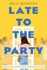Late to the Party Quindlen Kelly
