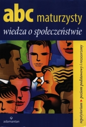 ABC maturzysty Wiedza o społeczeństwie