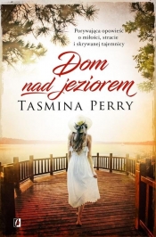 Dom nad jeziorem - Tasmina Perry