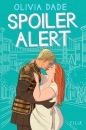 Spoiler Alert - Olivia Dade