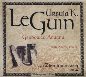 Ziemiomorze Tom 2 Grobowce Atuanu (Audiobook) - Le Guin Ursula K.