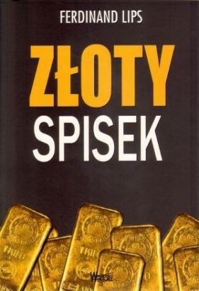 Złoty spisek - Ferdinand Lips