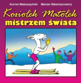 Koziołek Matołek mistrzem świata - Kornel Makuszyński