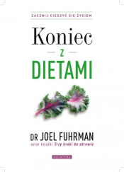 Koniec z dietami - Fuhrman Joel