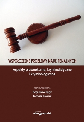 Współczesne problemy nauk penalnych