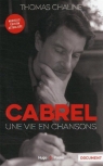 Cabrel, une vie en chanson Thomas Chaline