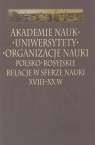 Akademie nauk uniwersytety organizacje nauki Polsko-rosyjskie relacje w