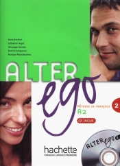 Alter Ego 2 Podręcznik z płytą CD - Berthet Annie, Hugot Catherine