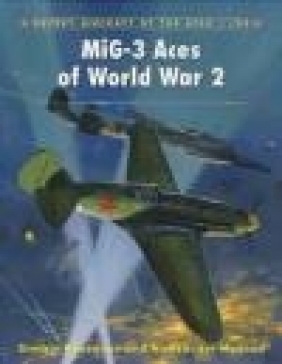 Mig-3 Aces of World War 2 Dmitriy Khazanov