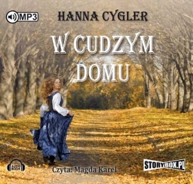W cudzym domu (Audiobook) - Cygler Hanna