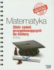 Matematyka. Zbiór zadań przygotowujących do matury - Wesołowski Marcin