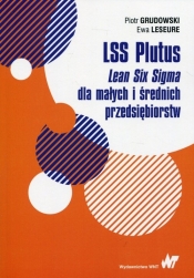 LSS Plutus Lean Six Sigma dla małych i średnich przedsiębiorstw - Leseure Ewa, Grudowski Piotr