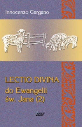 Lectio Divina 7 Do Ewangelii Św Jana 2 - Gargano Innocenzo