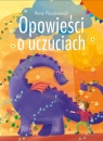 Opowieści o uczuciach Anna Paszkiewicz
