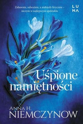 Uśpione namiętności - Anna H. Niemczynow