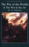 The War of the Worlds & War in the Air Herbert George Wells