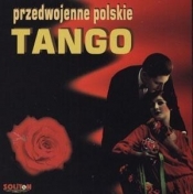 Przedwojenne Polskie Tango - praca zbiorowa