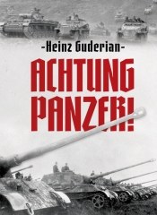 Achtung Panzer! - Guderian Heinz