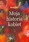 Moja historia kobiet Perrot Michelle