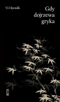 Gdy dojrzewa gryka - Yi Hyoseok