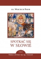 Spotkać się w Słowie. Tom 7. Okres zwykły, 29 - 34. tydzień - Wojciech Pikor