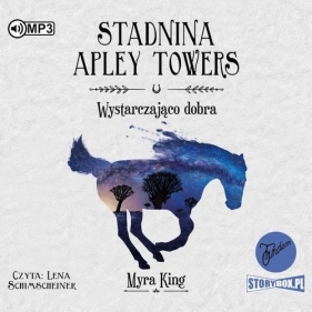 Stadnina Apley Towers Tom 6 Wystarczająco dobra (Audiobook) - Myra King