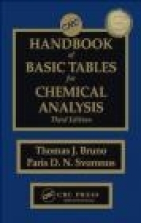 CRC Handbook of Basic Tables for Chemical Analysis Paris D.N. Svoronos, Thomas J. Bruno, T Bruno