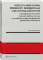 Pozycja procesowa podmiotu zbiorowego i quasi-oskarżonych w postępowaniu karnym, karnym skarbowym oraz w przedmiocie odpowiedzialności podmiotów zbiorowych - Jakub Znamierowski