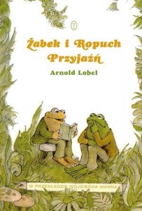 Żabek i Ropuch - Arnold Lobel
