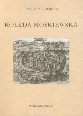 Kolęda moskiewska - Palczowski Paweł