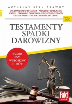 Testamenty, spadki, darowizny - Opracowanie zbiorowe