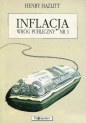 Inflacja. Wróg publiczny nr 1 - Henry Hazlitt