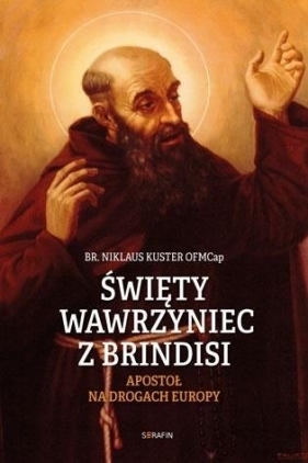 Święty Wawrzyniec z Brindisi - Niklaus Kuster